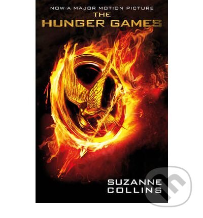 Kniha: Hunger Games (Suzanne Collins). Scholastic, 2012 Kniha: Hunger Games (Suzanne Collins). Scholastic, 2012