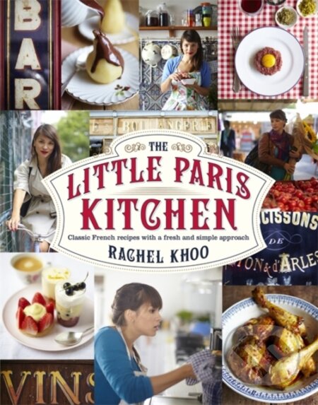 Kniha: The Little Paris Kitchen (Rachel Khoo). Michael Joseph, 2012 Kniha: The Little Paris Kitchen (Rachel Khoo). Michael Joseph, 2012