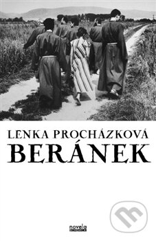 Kniha: Beránek (Lenka Procházková). Novela Bohemica, 2012 Kniha: Beránek (Lenka Procházková). Novela Bohemica, 2012