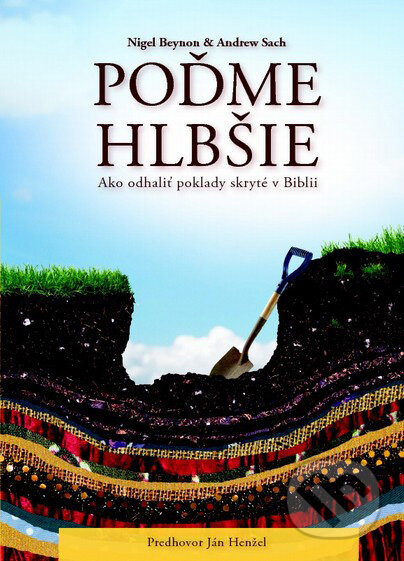 Kniha: Poďme hlbšie (Andrew Sach a Nigel Beynon). Porta Libri, 2012 Kniha: Poďme hlbšie (Andrew Sach a Nigel Beynon). Porta Libri, 2012