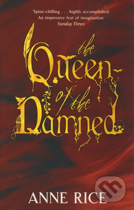 Kniha: The Queen of the Damned (Anne Rice). Sphere, 2013 Kniha: The Queen of the Damned (Anne Rice). Sphere, 2013