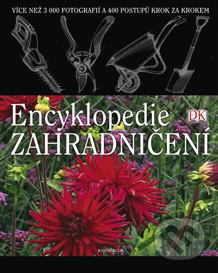Kniha: Encyklopedie zahradničení (Christopher Brickell). Knižní klub, 2012 Kniha: Encyklopedie zahradničení (Christopher Brickell). Knižní klub, 2012