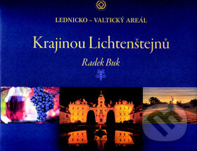 Kniha: Krajinou Lichtenštejnů (Radek Buk). Carpe diem, 2012 Kniha: Krajinou Lichtenštejnů (Radek Buk). Carpe diem, 2012