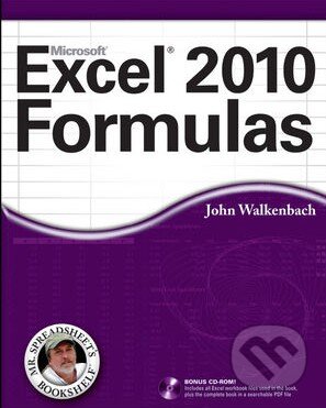 Kniha: Excel 2010 Formulas (John Walkenbach). Wiley-Blackwell, 2010 Kniha: Excel 2010 Formulas (John Walkenbach). Wiley-Blackwell, 2010