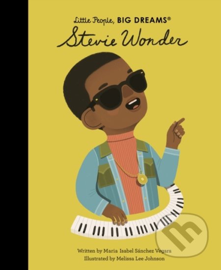 Kniha: Stevie Wonder (Maria Isabel Sánchez Vegara). Frances Lincoln, 2021 Kniha: Stevie Wonder (Maria Isabel Sánchez Vegara). Frances Lincoln, 2021