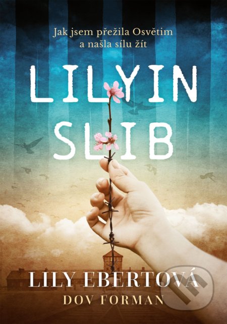 Kniha: Lilyin slib (Lily Ebert). CPRESS, 2021 Kniha: Lilyin slib (Lily Ebert). CPRESS, 2021