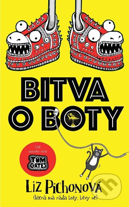 E-kniha: Bitva o boty (Liz Pichon). Slovart CZ, 2021 E-kniha: Bitva o boty (Liz Pichon). Slovart CZ, 2021