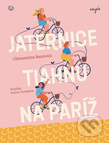 E-kniha: Jaternice tiahnu na Paríž (Clémentine Beauvais). Absynt, 2021 E-kniha: Jaternice tiahnu na Paríž (Clémentine Beauvais). Absynt, 2021
