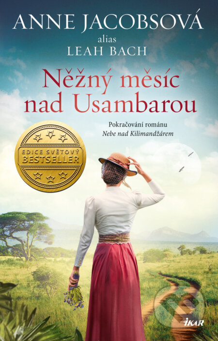 E-kniha: Něžný měsíc nad Usambarou (Anne Jacobs). Ikar CZ, 2021 E-kniha: Něžný měsíc nad Usambarou (Anne Jacobs). Ikar CZ, 2021