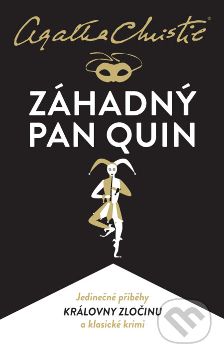 E-kniha: Christie: Záhadný pan Quin (Agatha Christie). Kalibr, 2021 E-kniha: Christie: Záhadný pan Quin (Agatha Christie). Kalibr, 2021