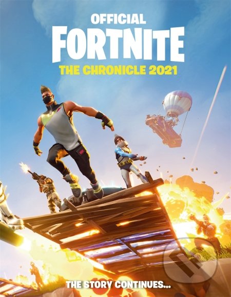 Fortnite Official: The Chronicle 2021, Headline Book, 2020
