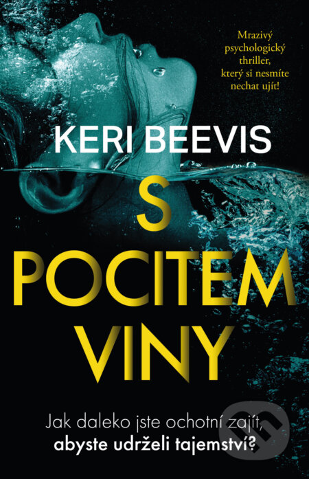 E-kniha: S pocitem viny (Keri Beevis). Ikar CZ, 2021 E-kniha: S pocitem viny (Keri Beevis). Ikar CZ, 2021