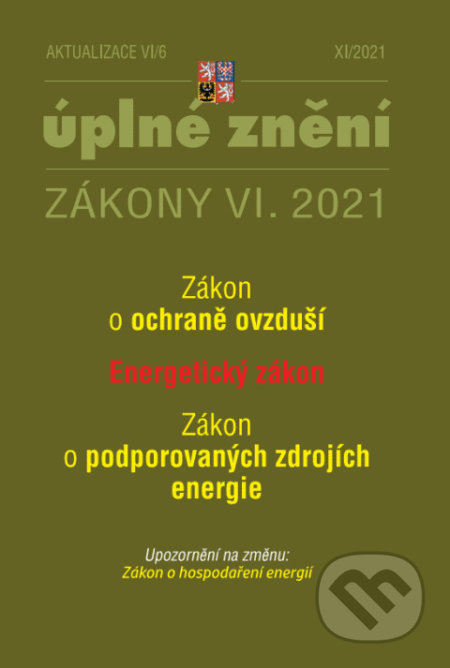 Aktualizace VI/6 – Energetický zákon (Poradce s.r.o.). Poradce s.r.o., 2021 Aktualizace VI/6 – Energetický zákon (Poradce s.r.o.). Poradce s.r.o., 2021