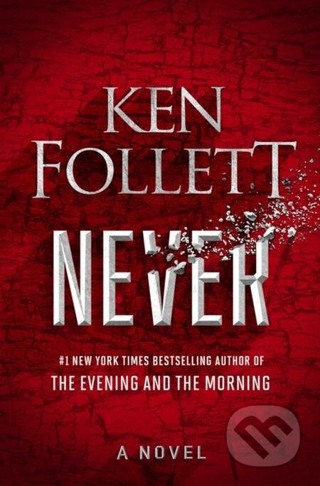 E-kniha: Never (Ken Follett). Penguin Books, 2021 E-kniha: Never (Ken Follett). Penguin Books, 2021