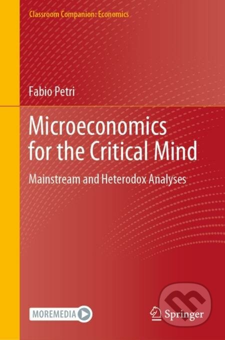 E-kniha: Microeconomics for the Critical Mind (Fabio Petri). Springer International Publishing, 2021 E-kniha: Microeconomics for the Critical Mind (Fabio Petri). Springer International Publishing, 2021