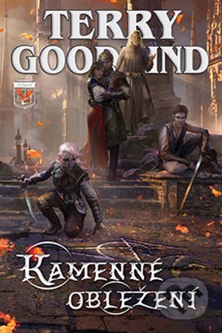 Kniha: Kamenné obležení (Terry Goodkind). Classic, 2021 Kniha: Kamenné obležení (Terry Goodkind). Classic, 2021