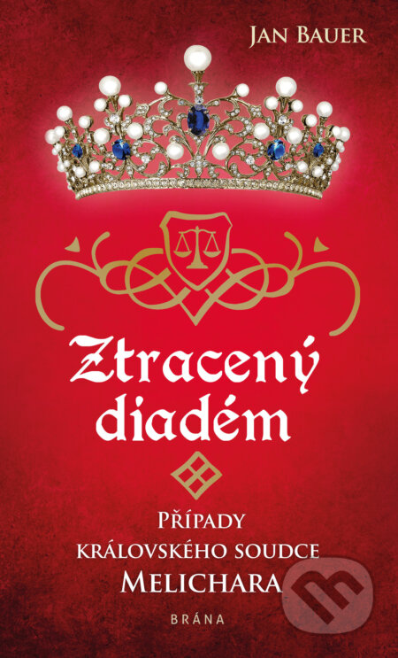 E-kniha: Ztracený diadém (Jan Bauer). Brána, 2021 E-kniha: Ztracený diadém (Jan Bauer). Brána, 2021