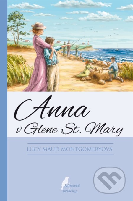 Kniha: Anna v Glenn St. Mary (Lucy Maud Montgomery). Slovenské pedagogické nakladateľstvo - Mladé letá, 2021 Kniha: Anna v Glenn St. Mary (Lucy Maud Montgomery). Slovenské pedagogické nakladateľstvo - Mladé letá, 2021