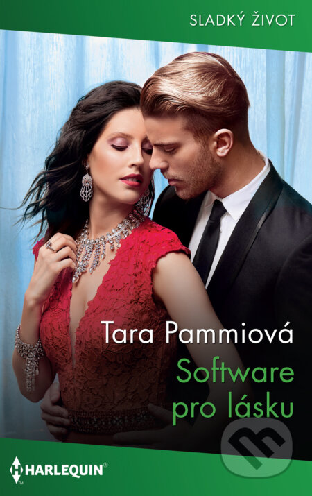 E-kniha: Software pro lásku (Tara Pammi). HarperCollins, 2021 E-kniha: Software pro lásku (Tara Pammi). HarperCollins, 2021