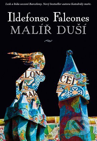 Kniha: Malíř duší (Ildefonso Falcones). Argo, 2021 Kniha: Malíř duší (Ildefonso Falcones). Argo, 2021
