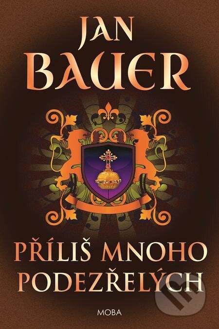 E-kniha: Příliš mnoho podezřelých (Jan Bauer). Moba E-kniha: Příliš mnoho podezřelých (Jan Bauer). Moba