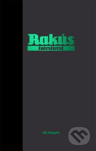 Kniha: Ľútostivosť (Stanislav Rakús). Koloman Kertész Bagala, 2021 Kniha: Ľútostivosť (Stanislav Rakús). Koloman Kertész Bagala, 2021