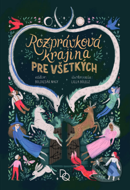 Kniha: Rozprávková krajina pre všetkých (Boldizsár Nagy). Drama Queer, 2021 Kniha: Rozprávková krajina pre všetkých (Boldizsár Nagy). Drama Queer, 2021
