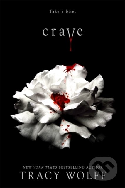 Kniha: Crave (Tracy Wolff). Hodder Paperback, 2020 Kniha: Crave (Tracy Wolff). Hodder Paperback, 2020