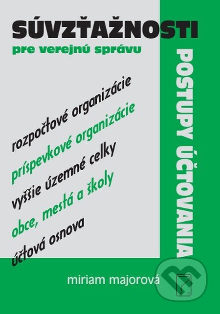 E-kniha: Súvzťažnosti pre verejnú správu (Miriam Majorová). Poradca s.r.o. E-kniha: Súvzťažnosti pre verejnú správu (Miriam Majorová). Poradca s.r.o.