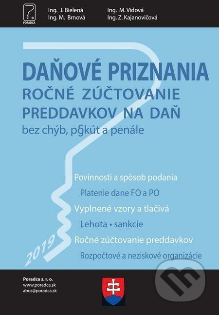 E-kniha: Daňové priznania 2019 + vyplnené vzory a tlačivá (Autorský kolektiv). Poradca s.r.o. E-kniha: Daňové priznania 2019 + vyplnené vzory a tlačivá (Autorský kolektiv). Poradca s.r.o.