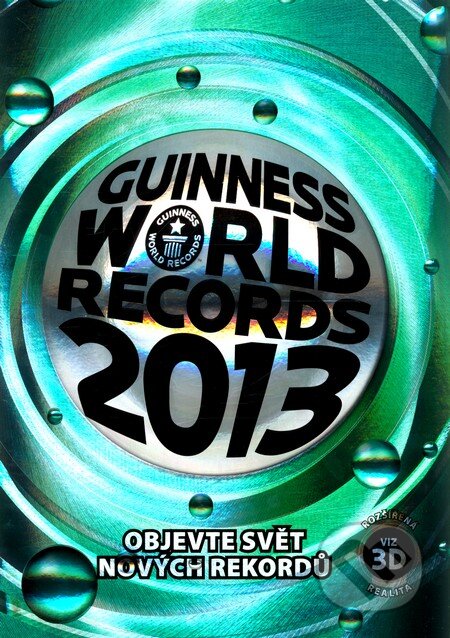 Kniha: Guinness World Records 2013 (Slovart CZ). Slovart CZ, 2012 Kniha: Guinness World Records 2013 (Slovart CZ). Slovart CZ, 2012