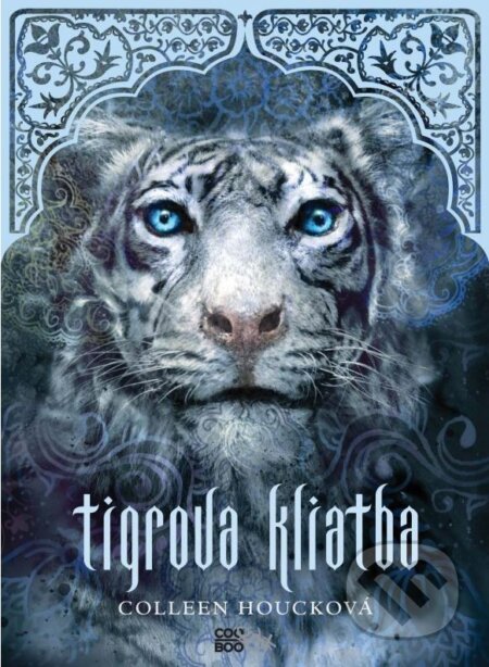 Kniha: Tigrova kliatba (Colleen Houck), 2012 Kniha: Tigrova kliatba (Colleen Houck), 2012