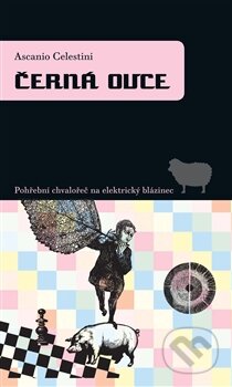 Kniha: Černá ovce (Ascanio Celestini). Dybbuk, 2012 Kniha: Černá ovce (Ascanio Celestini). Dybbuk, 2012