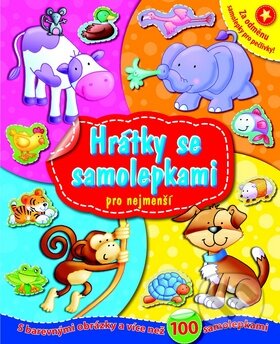 Kniha: Hrátky se samolepkami pro nejmenší (Svojtka&Co.). Svojtka&Co., 2012 Kniha: Hrátky se samolepkami pro nejmenší (Svojtka&Co.). Svojtka&Co., 2012