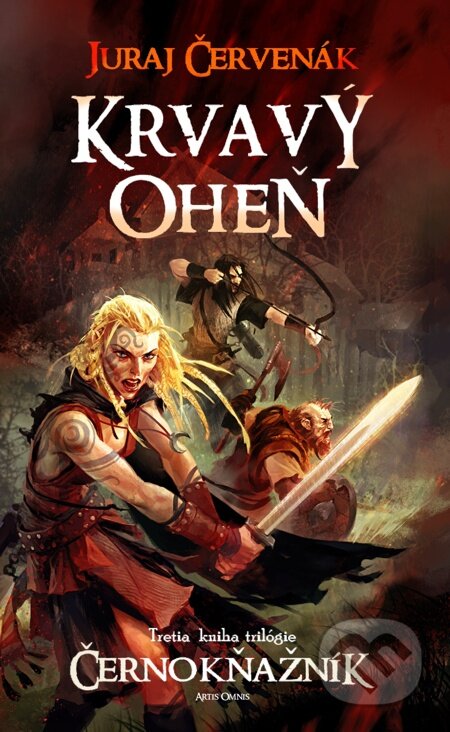 E-kniha: Krvavý oheň (Juraj Červenák). Artis Omnis, 2012 E-kniha: Krvavý oheň (Juraj Červenák). Artis Omnis, 2012
