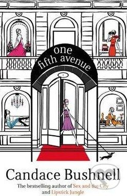 Kniha: One Fifth Avenue (Candace Bushnell). Abacus, 2009 Kniha: One Fifth Avenue (Candace Bushnell). Abacus, 2009