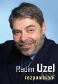 Kniha: Rozpomínání (Radim Uzel). XYZ, 2012 Kniha: Rozpomínání (Radim Uzel). XYZ, 2012