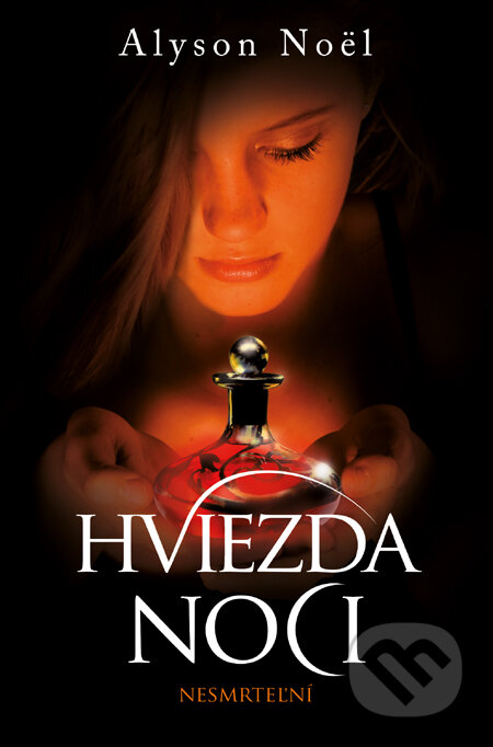 Kniha: Hviezda noci (Alyson Noel). Slovart, 2012 Kniha: Hviezda noci (Alyson Noel). Slovart, 2012