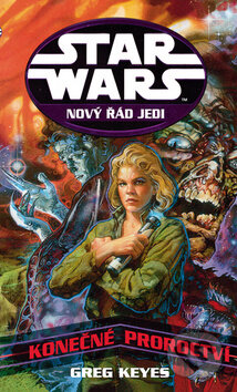 Kniha: Star Wars: Nový řád Jedi (Greg Keyes). Egmont ČR, 2012 Kniha: Star Wars: Nový řád Jedi (Greg Keyes). Egmont ČR, 2012
