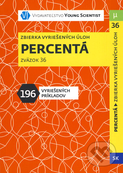Kniha: Percentá (Iveta Olejárová a Marián Olejár). Young Scientist, 2012 Kniha: Percentá (Iveta Olejárová a Marián Olejár). Young Scientist, 2012