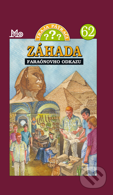 Kniha: Traja pátrači 62 - Záhada faraónovho odkazu (Ben Nevis). Slovenské pedagogické nakladateľstvo - Mladé letá, 2012 Kniha: Traja pátrači 62 - Záhada faraónovho odkazu (Ben Nevis). Slovenské pedagogické nakladateľstvo - Mladé letá, 2012