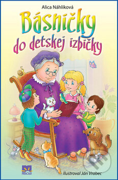 Kniha: Básničky do detskej izbičky (Alica Náhliková a Ján Vrabec). Príroda, 2012 Kniha: Básničky do detskej izbičky (Alica Náhliková a Ján Vrabec). Príroda, 2012