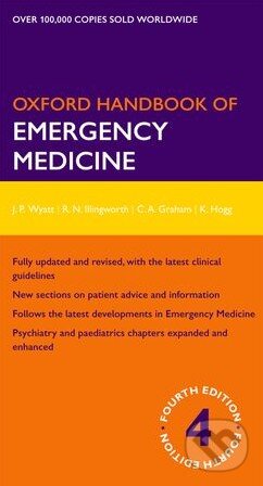 Kniha: Oxford Handbook of Emergency Medicine (Jonathan P. Wyatt). Oxford University Press, 2012 Kniha: Oxford Handbook of Emergency Medicine (Jonathan P. Wyatt). Oxford University Press, 2012