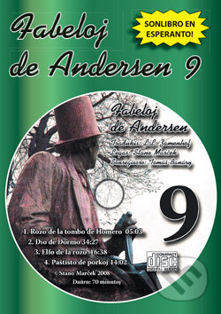 Audiokniha: CD Fabeloj de Andersen 9 (Stano Marček). Stano Marček, 2009 Audiokniha: CD Fabeloj de Andersen 9 (Stano Marček). Stano Marček, 2009
