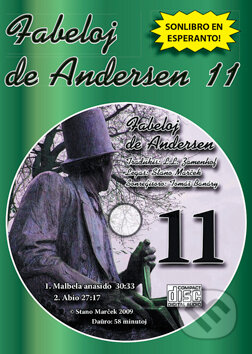 Audiokniha: CD Fabeloj de Andersen 11 (Stano Marček). Stano Marček, 2009 Audiokniha: CD Fabeloj de Andersen 11 (Stano Marček). Stano Marček, 2009