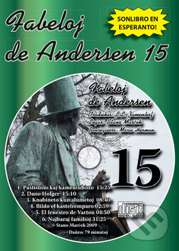Audiokniha: CD Fabeloj de Andersen 15 (Stano Marček). Stano Marček, 2009 Audiokniha: CD Fabeloj de Andersen 15 (Stano Marček). Stano Marček, 2009