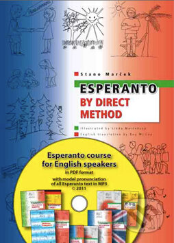 Audiokniha: Esperanto by Direct Method - CD (Stano Marček). Stano Marček, 2011 Audiokniha: Esperanto by Direct Method - CD (Stano Marček). Stano Marček, 2011