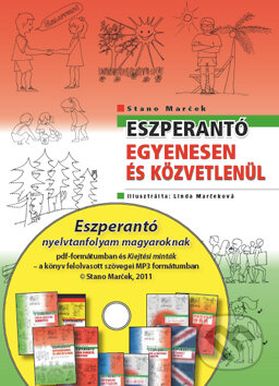 Audiokniha: Eszperantó egyenesen és közvetlenül (Stano Marček). Stano Marček Audiokniha: Eszperantó egyenesen és közvetlenül (Stano Marček). Stano Marček