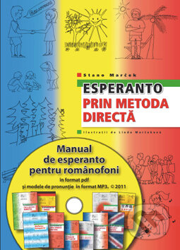 Audiokniha: Esperanto prin metoda directă - CD (Stano Marček). Stano Marček, 2011 Audiokniha: Esperanto prin metoda directă - CD (Stano Marček). Stano Marček, 2011