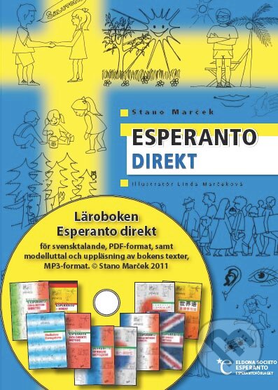 Audiokniha: Esperanto direkt - CD (Stano Marček). Stano Marček, 2011 Audiokniha: Esperanto direkt - CD (Stano Marček). Stano Marček, 2011
